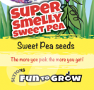 Fun To Grow Super Smelly Sweet Pea